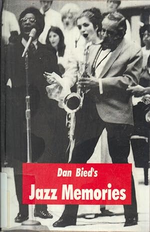 Seller image for Dan Bied's Jazz Memories for sale by Jonathan Grobe Books