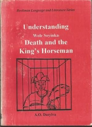 Imagen del vendedor de Understanding Wole Soyinka: Death and the King's Horseman a la venta por Black Rock Books