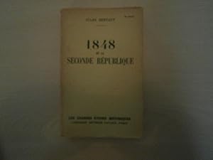 Image du vendeur pour 1848 Et La Seconde Rpublique mis en vente par Le temps retrouv