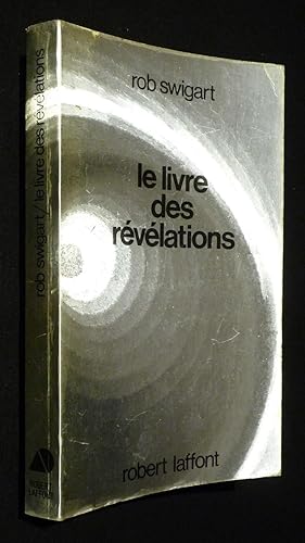 Bild des Verkufers fr Le Livre des rvlations zum Verkauf von Abraxas-libris