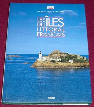 Seller image for LES ILES DU LITTORAL FRANCAIS for sale by LE BOUQUINISTE