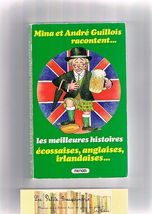 Imagen del vendedor de Les meilleures histoires cossaises, anglaises, irlandaises. a la venta por La Petite Bouquinerie