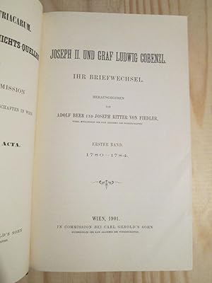 Imagen del vendedor de Joseph II. und Graf Ludwig Cobenzl : ihr Briefwechsel : Erster Band : 1780-1784 a la venta por Expatriate Bookshop of Denmark