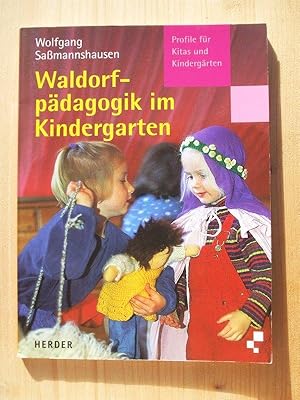 Bild des Verkufers fr Waldorfpdagogik im Kindergarten zum Verkauf von Versandantiquariat Manuel Weiner