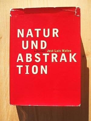Immagine del venditore per Natur und Abstraktion venduto da Versandantiquariat Manuel Weiner