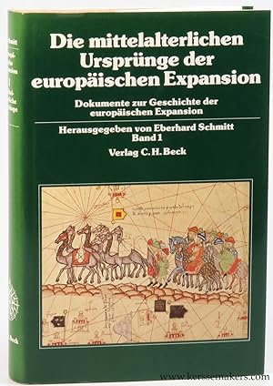 Bild des Verkufers fr Die mittelalterlichen Ursprnge der europischen Expansion. zum Verkauf von Emile Kerssemakers ILAB