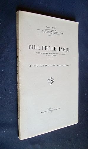 Philippe le Hardi - Duc de Bourgogne et co-régent de France de 1392 à 1404 - Le train somptuaire ...