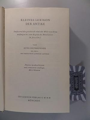 Kleines Lexikon der Antike - Umfassend die griechisch-römische Welt von ihren Anfängen bis zum Be...