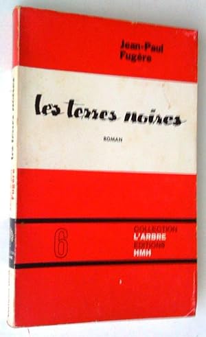 Seller image for Les Terres noires. Roman for sale by Claudine Bouvier