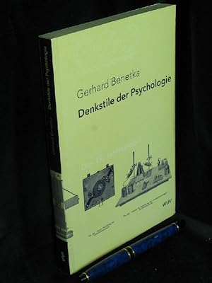 Denkstile der Psychologie - Das 19. Jahrhundert -