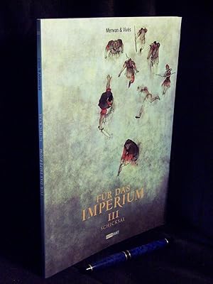 Bild des Verkufers fr Fr das Imperium III Schicksal - zum Verkauf von Erlbachbuch Antiquariat