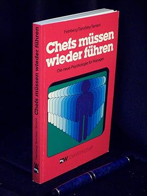 Image du vendeur pour Chefs mssen wieder fhren - Die neue Psychologie fr Manager - mis en vente par Erlbachbuch Antiquariat