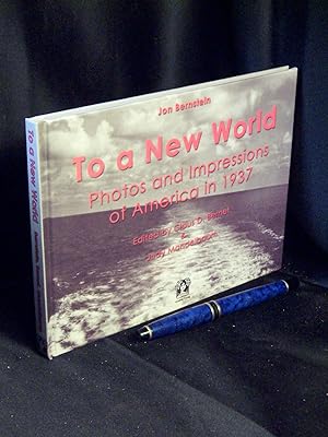 Seller image for To a new world - Photos and impressions of America in 1937 - for sale by Erlbachbuch Antiquariat