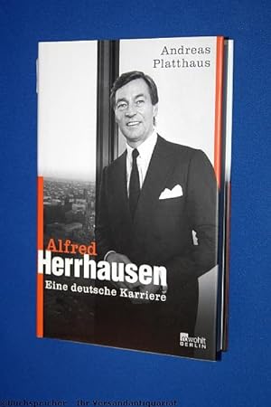 Alfred Herrhausen : eine deutsche Karriere