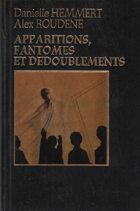 Apparitions fantomes et dédoublements