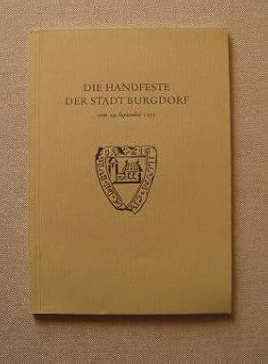 Image du vendeur pour Die Handfeste der Stadt Burgdorf vom 29. September 1273 mis en vente par Antiquariat Hanfgarten