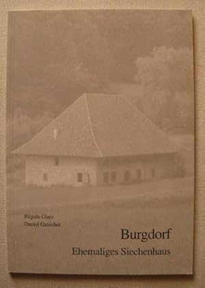 Bild des Verkufers fr Burgdorf. Ehemaliges Siechenhaus. zum Verkauf von Antiquariat Hanfgarten