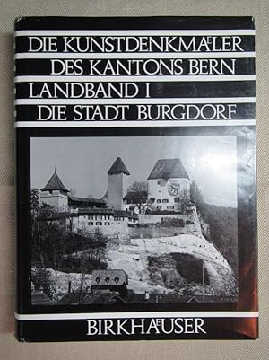 Bild des Verkufers fr Die Stadt Burgdorf.(Die Kunstdenkmler des Kantons Bern) zum Verkauf von Antiquariat Hanfgarten