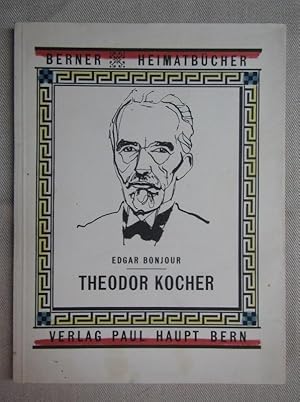 Bild des Verkufers fr Theodor Kocher zum Verkauf von Antiquariat Hanfgarten