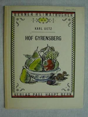 Bild des Verkufers fr Hof Gyrensberg zum Verkauf von Antiquariat Hanfgarten