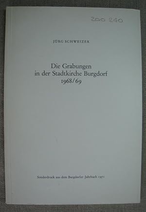 Imagen del vendedor de Die Grabungen in der Stadtkirche Burgdorf 1968/69. Sonderdruck aus dem Burgdorfer Jahrbuch 1971. a la venta por Antiquariat Hanfgarten