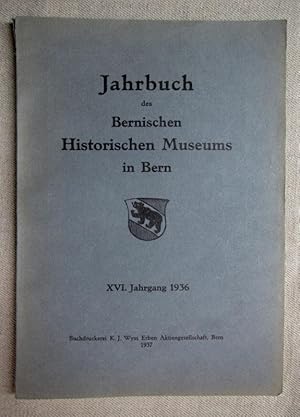 Bild des Verkufers fr Jahrbuch des Bernischen Historischen Museums in Bern. XVI. Jahrgang, 1935. zum Verkauf von Antiquariat Hanfgarten