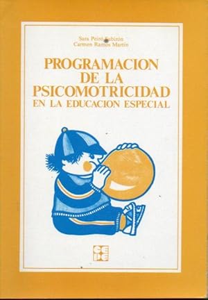 Imagen del vendedor de PROGRAMACIN DE LA PSICOMOTRICIDAD EN LA EDUCACIN ESPECIAL. a la venta por angeles sancha libros