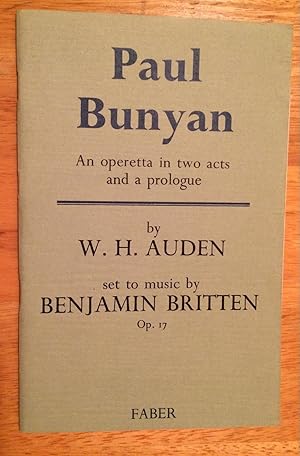Paul Bunyan. An Operetta in Two Acts and a Prologue