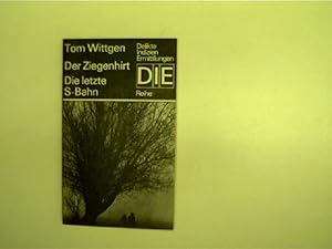 Der Ziegenhirt + Die letzte S-Bahn,