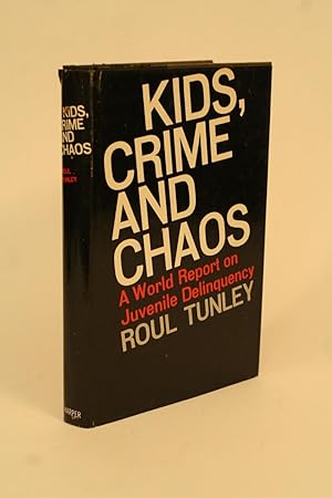 Seller image for Kids, Crime and Chaos. for sale by ATGBooks