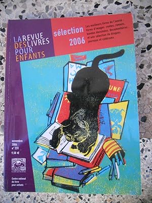 Bild des Verkufers fr La revue des livres pour enfants - numero 231 - Selection 2006 zum Verkauf von Frederic Delbos