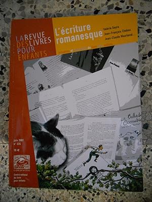 Bild des Verkufers fr La revue des livres pour enfants - numero 235 - L'ecriture romanesque zum Verkauf von Frederic Delbos