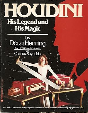 Seller image for Houdini : His Legend and His Magic with over 200 illustrations and photographs - many never before published - and including 16 pages in full color. for sale by City Basement Books
