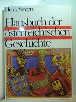 Bild des Verkufers fr Hausbuch der sterreichischen Geschichte zum Verkauf von Antiquariat Weber