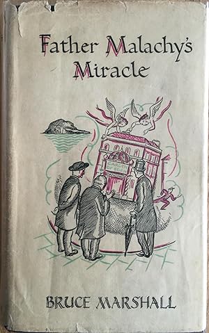 Father Malachy's Miracle by Bruce Marshall: Very Good Hardcover (1931 ...