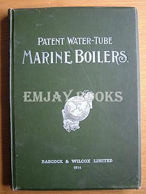 Patent Water Tube Marine Boilers.