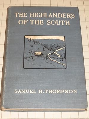 Image du vendeur pour The Highlanders of the South mis en vente par rareviewbooks