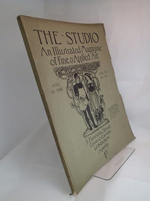 The Studio; An Illustrated Magazine of Fine & Applied Art; Aug 15 1901, Vol 23 No 101 - Including...