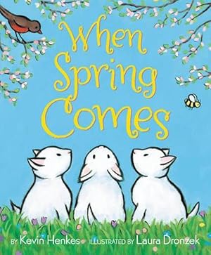 Bild des Verk�ufers f�r When Spring Comes (Hardcover) zum Verkauf von Grand Eagle Retail