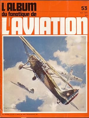 Seller image for L'Album du fanatique de l'aviation 53, mars 1974 for sale by Antikvariat Valentinska