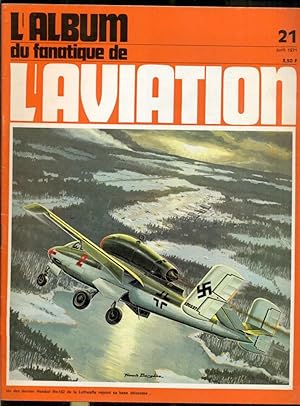 Seller image for L'Album du fanatique de l'aviation 21, avril 1971 for sale by Antikvariat Valentinska