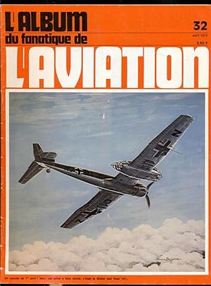 Seller image for L'Album du fanatique de l'aviation 32, avril 1972 for sale by Antikvariat Valentinska