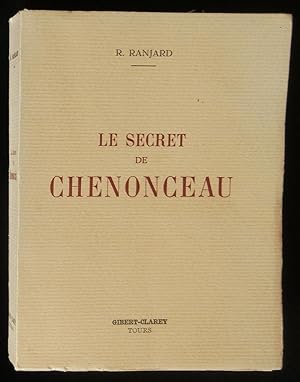 Seller image for LE SECRET DE CHENONCEAU . for sale by Librairie Franck LAUNAI