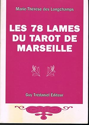 LES 78 LAMES DU TAROT DE MARSEILLE