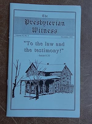 The Presbyterian Witness: Volume VI, No. 4 December 1992