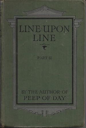 Immagine del venditore per Line Upon Line, Part II (2) venduto da Peakirk Books, Heather Lawrence PBFA