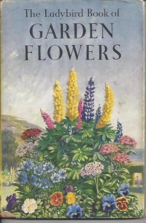 Imagen del vendedor de The Ladybird Book of Garden Flowers a la venta por Peakirk Books, Heather Lawrence PBFA