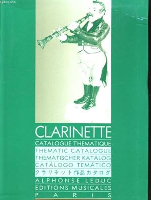 Bild des Verkufers fr Clarinette. catalogue thematique zum Verkauf von WeBuyBooks