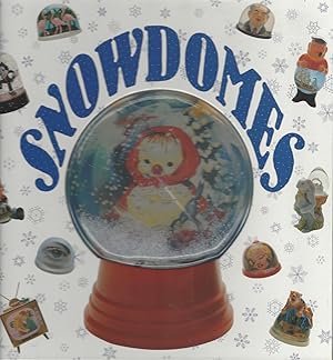 Seller image for Snowdomes for sale by BYTOWN BOOKERY