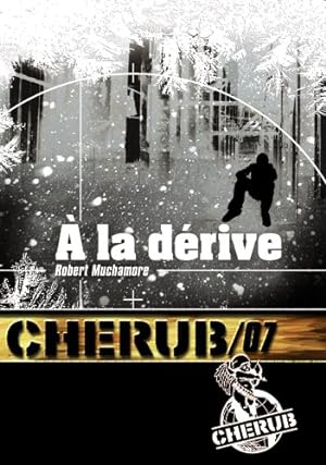 Seller image for Cherub Tome 7 : A la drive. Etat de neuf for sale by dansmongarage